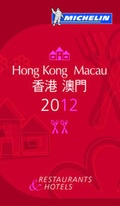 Cover: Hong Kong Macau 2012 Michelin Guide - Michelin Editions des Voyages