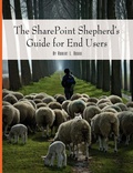 Cover: The SharePoint Shepherd's Guide for End Users - AvailTek LLC