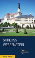 Cover: Schloss Weesenstein - Edition Leipzig