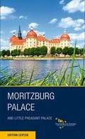 Cover: Schloss Moritzburg und Fasanenschl&ouml;sschen. Englische Ausgabe - Edition Leipzig