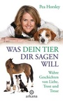 Bild: Was dein Tier dir sagen will - Arkana