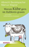 Cover: Warum K&uuml;he gern im Halbkreis grasen - Verlag Herder