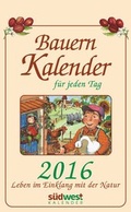 Cover: Bauernkalender f&uuml;r jeden Tag 2016 Textabrei&szlig;kalender - S&uuml;dwest