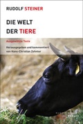 Cover: Die Welt der Tiere - Rudolf Steiner Verlag