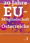 Cover: 20 Jahre EU-Mitgliedschaft &Ouml;sterreichs - Facultas