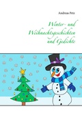 Cover: Winter- und Weihnachtsgeschichten und Gedichte - BoD - Books on Demand