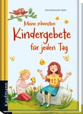 Cover: Meine sch&ouml;nsten Kindergebete f&uuml;r jeden Tag - Kaufmann Verlag