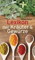 Cover: Lexikon der Kr&auml;uter & Gew&uuml;rze - Bassermann