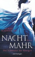 Cover: Nachtmahr - Die Schwester der K&ouml;nigin - Penhaligon