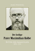 Cover: Der heilige Pater Maximilian Kolbe - LINS Verlag