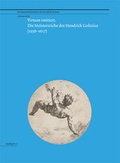 Cover: Virtuos imitiert. Die Meisterstiche des Hendrick Goltzius - Kunstverein Bremen