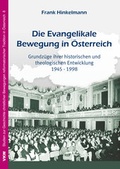Cover: Die Evangelikale Bewegung in &Ouml;sterreich - Verlag f&uuml;r Kultur und Wissenschaft