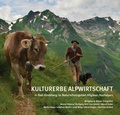 Cover: Kulturerbe Alpwirtschaft in Bad Hindelang im Naturschutzgebiet Allg&auml;uer Hochalpen - context verlag Augsburg