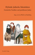 Cover: Hybride j&uuml;dische Identit&auml;ten - Neofelis