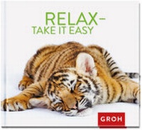 Enlarge image Cover: Relax, take it easy - Groh