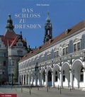 Cover: Das Schloss zu Dresden - E. A. Seemann Verlag