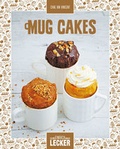 Cover: Einfach lecker: Mug Cakes - Ullmann Medien