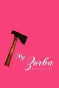Cover: My Zorba - Bloof Books