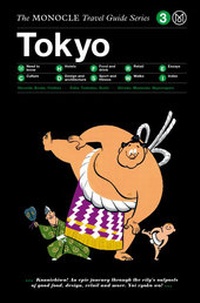 Abbildung von: The Monocle Travel Guide to Tokyo - Die Gestalten Verlag