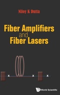 Cover: Fiber Amplifiers And Fiber Lasers - World Scientific Publishing Co Pte Ltd