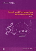 Cover: Musik und Psychoanalyse h&ouml;ren voneinander - Psychosozial-Verlag