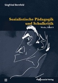 Cover: Sozialistische P&auml;dagogik und Schulkritik - Psychosozial-Verlag