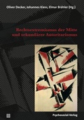 Cover: Rechtsextremismus der Mitte und sekund&auml;rer Autoritarismus - Psychosozial-Verlag