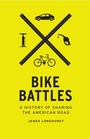 Cover: Bike Battles - University of Washington Press