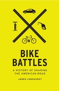 Cover: Bike Battles - University of Washington Press