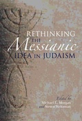 Cover: Rethinking the Messianic Idea in Judaism - Indiana University Press