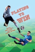 Cover: Playing to Win - Indiana University Press