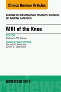 Cover: MRI of the Knee, An Issue of Magnetic Resonance Imaging Clinics of North America - Elsevier
