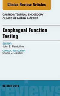 Abbildung von: Esophageal Function Testing, An Issue of Gastrointestinal Endoscopy Clinics, E-Book - Elsevier