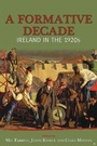 Cover: Formative Decade - Irish Academic Press