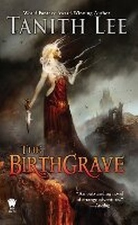 Enlarge image Cover: The Birthgrave - Daw Books