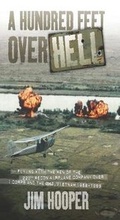 Cover: A Hundred Feet Over Hell - Zenith Press