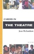 Cover: Careers in the Theatre - Kogan Page Ltd