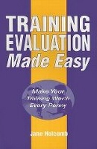 Abbildung von: Training Evaluation Made Easy - Kogan Page Ltd