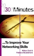 Cover: 30 Minutes to Improve Your Networking Skills - Kogan Page Ltd
