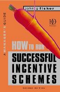 Enlarge image Cover: How to Run Successful Incentive Schemes - Kogan Page Ltd