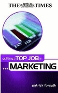 Cover: Getting a Top Job in Marketing - Kogan Page Ltd