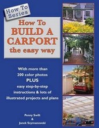 Enlarge image Cover: How To Build a Carport - Pj's Design Workshop