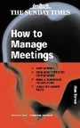 Cover: How to Manage Meetings - Kogan Page Ltd