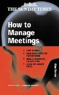 Enlarge image Cover: How to Manage Meetings - Kogan Page Ltd
