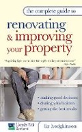 Cover: The Complete Guide to Renovating and Improving Your Property - Kogan Page Ltd