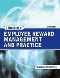 Enlarge image Cover: A Handbook of Employee Reward Management and Practice - Kogan Page Ltd