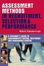 Cover: Assessment Methods in Recruitment Selection and Performance - Kogan Page Ltd