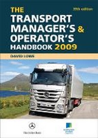 Abbildung von: The Transport Manager's and Operator's Handbook 2009 - Kogan Page Ltd