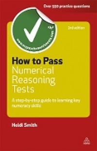 Enlarge image Cover: How to Pass Numerical Reasoning Tests - Kogan Page Ltd