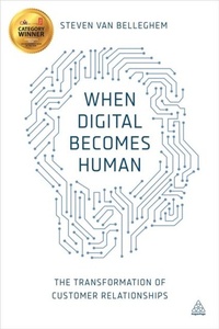 Abbildung von: When Digital Becomes Human - Kogan Page Ltd